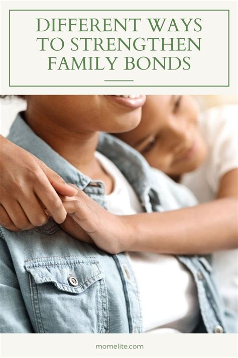 1. Strengthens Family Bonds: