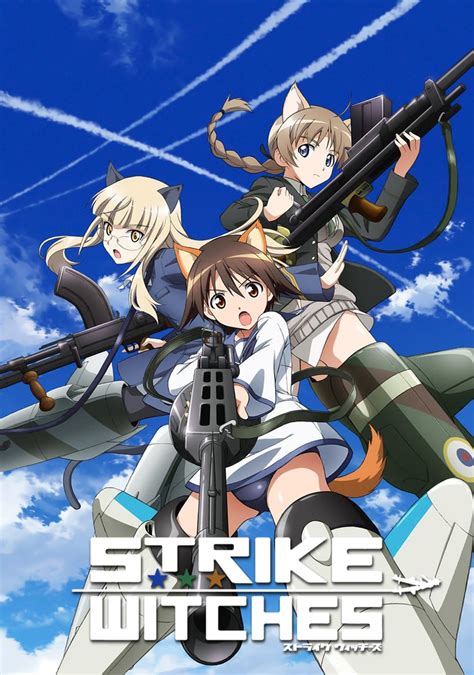 1. Strike Witches (2008)