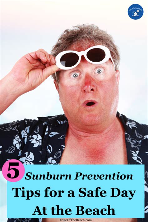 1. Sunburn Prevention: