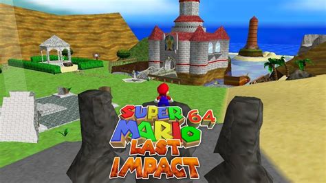 1. Super Mario 64: Last Impact