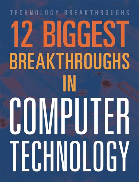 1. Technology Breakthroughs