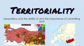 1. Territoriality: