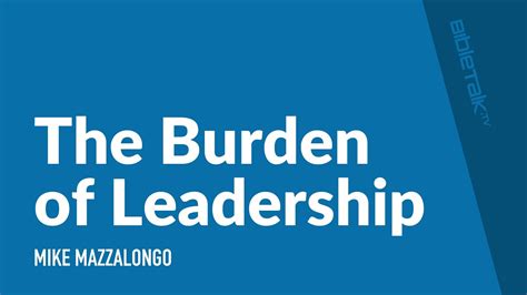 1. The Burden of Leadership