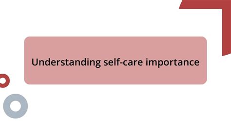 1. The Importance of Self-Care: