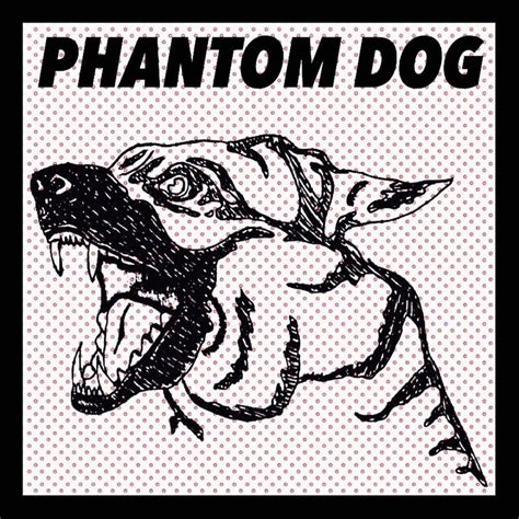 1. The Legend of the Phantom Dog