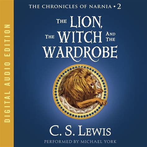 1. The Lion, the Witch, and the Wardrobe Audiobook: A Classic Adventure for Young and Old Alike