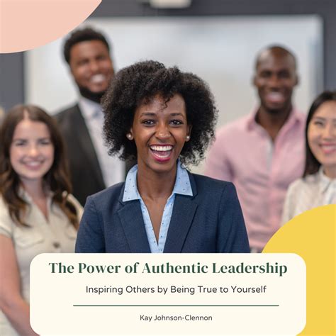 1. The Power of Authentic Leadership: