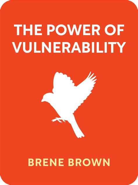 1. The Power of Vulnerability: