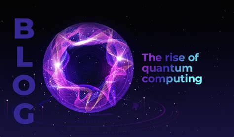 1. The Rise of Quantum Computing