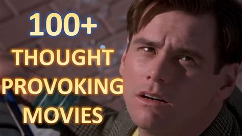 1. Thought-Provoking and Mind-Expanding Films