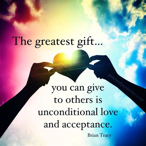 1. Unconditional Love and Acceptance: