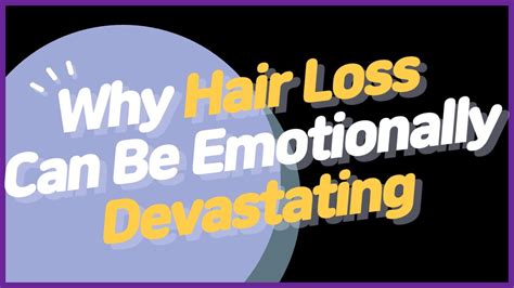 1. Understanding the Devastating Impact of Hair Loss