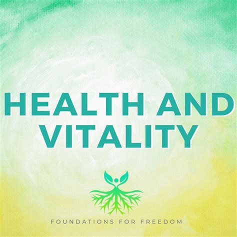 1. Vitality and Health: