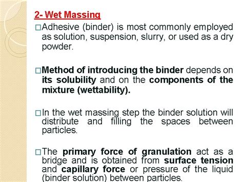 1. Wet Massing: