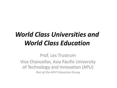 1. World-Class Universities: