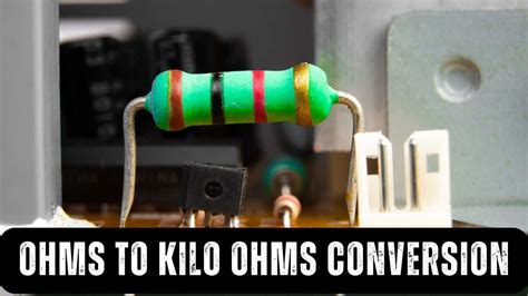 1.2 k ohms to ohms: A Comprehensive Guide