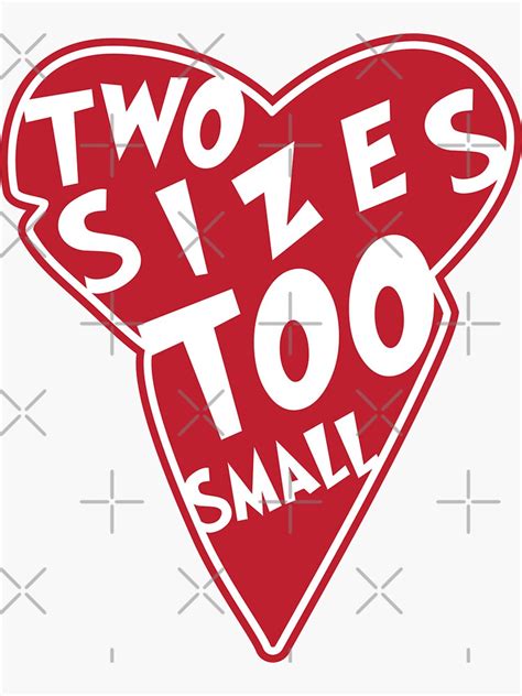 1.5 to 2 sizes smaller