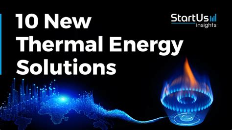 10,000+ BTUs of Therm-astic Insights: Unlocking the Power of Thermal Energy