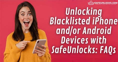 10,000+ Blacklisted Mobiles: Unlocking the Forbidden Realm of Devices