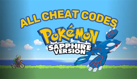 10,000+ Cheats for Pokémon Sapphire: Unleash the Ultimate Pokémon Adventure