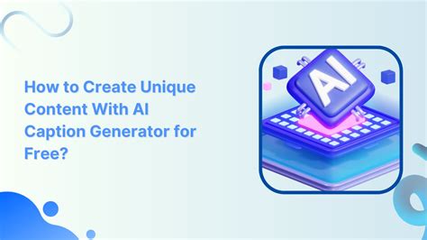 10,000+ Free AI Caption Generators