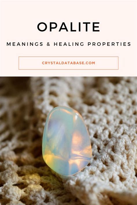 10,000+ Opalite Properties: The Ultimate Guide to Opalite's Benefits, Uses, and Meanings