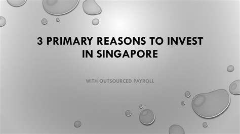 10,000+ Reasons to Invest in Singapore