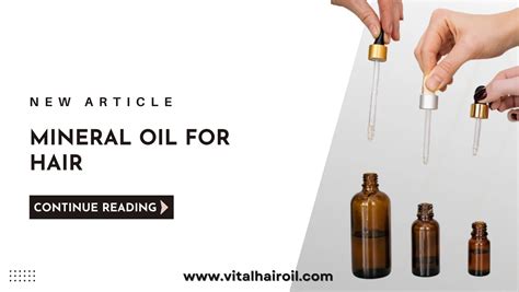 10,000+ Uses of Mineral Oil for Hair: A Comprehensive Guide