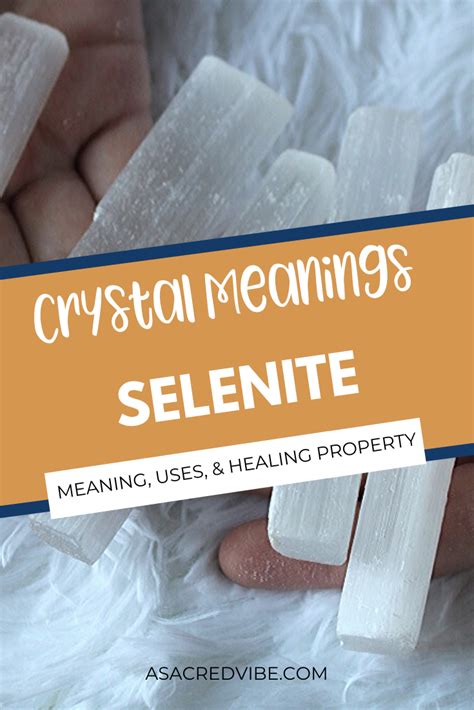 10,000+ Ways Selenite Can Enhance Your Life: Meaning & Uses Unveiled