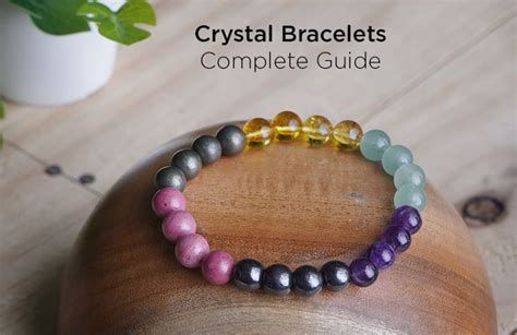 10,000 Crystals: The Ultimate Guide to Bracelets and Their Magical Benefits