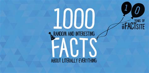 10,000 Intriguing Facts