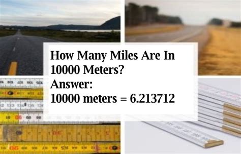 10,000 Meters in Miles: A Comprehensive Guide