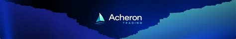 10,000 Profitable Ways with Acheron Trading