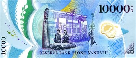 10,000 Vatu: Unlocking Value and Opportunities in Vanuatu