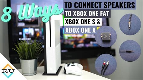 10,000 Ways to Connect External Speakers to Xbox