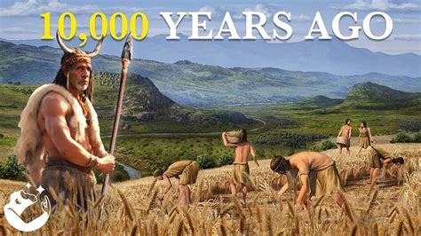 10,000 Years Ago: