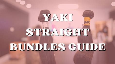 10,000-Strand Yaki Straight Bundles: The Ultimate Guide