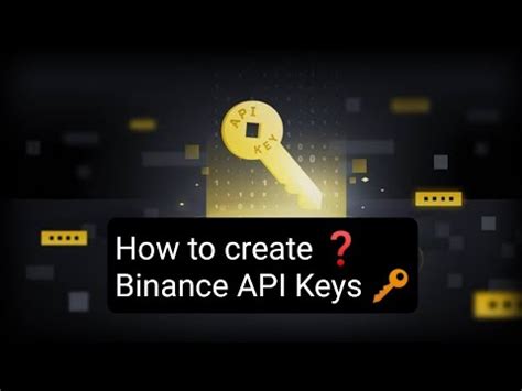 10,000-Word Guide to Binance API Key: The Ultimate Cryptocurrency Gateway