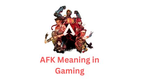 10,000-Word Guide to the Meaning of AFK in Gaming: The Complete Breakdown