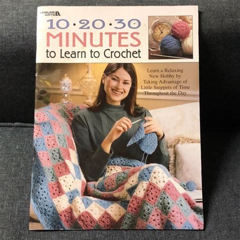 10 20 30 minutes to learn to crochet leisure arts 3164 PDF