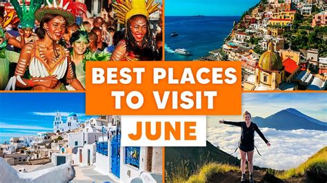 10 Best Destinations to Visit in June