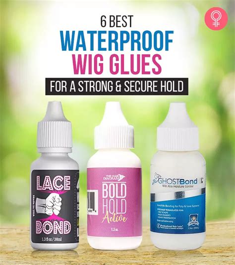 10 Best Wig Glues for a Secure and Seamless Fit