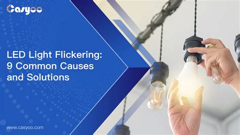 10 Common Causes of Flickering LED Lights