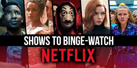 10 Enthralling Series to Binge-Watch on Netflix