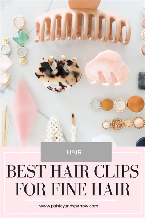 10 Essential Hair Clips for Fine Hair That Will Instantly Transform Your Look