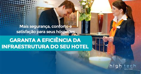 10 Estratégias Eficazes para Garantir a Satisfação dos Hóspedes no Cecomtur Hotel