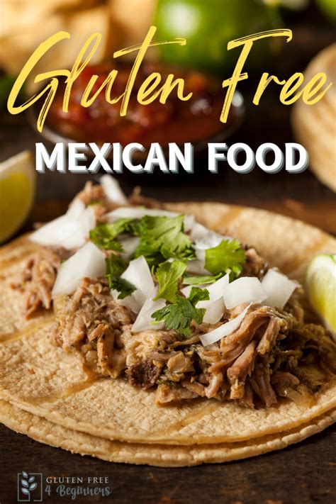 10 Gluten-Free Mexican Food Options Near You