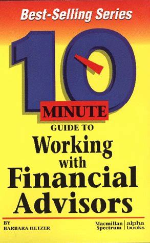 10 Minute Guide to Working With Financial Advisors Epub