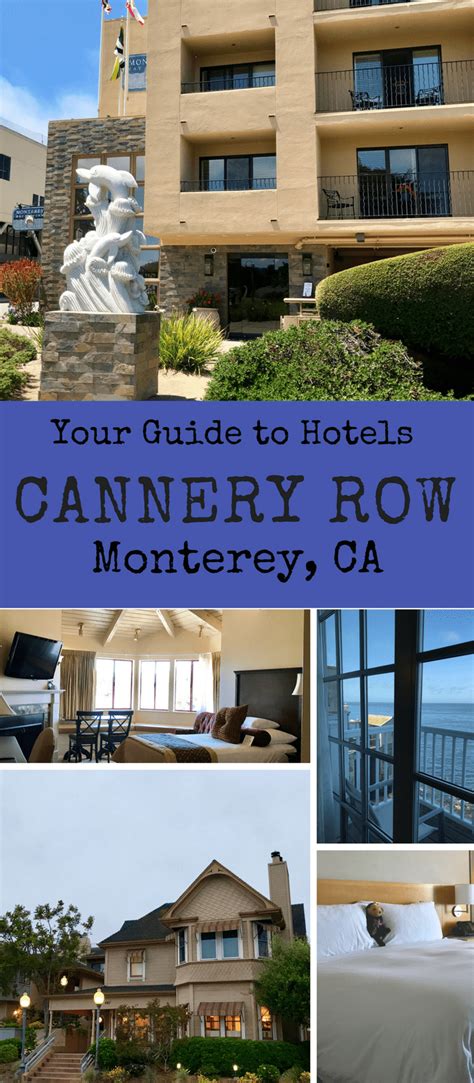 10 Monterey Hotels Near Cannery Row for an Unforgettable Getaway