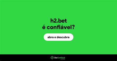 10 Motivos Concretos para Acreditar que a H2 Bet É Confiável